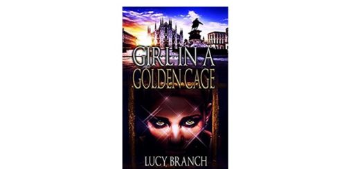Feature Image - girl in a golden cage by lucy branch