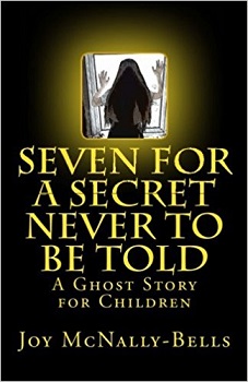 Seven for a secret never to be told by joy McNally-Bells