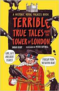 Terrible true tales from the tower of london