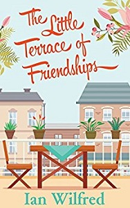 The Little Terrace of Friendships by Ian Wilfred