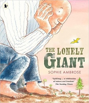 The Lonely Giant by Sophie Ambrose