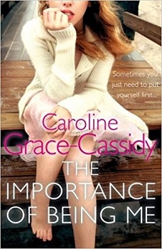 The importance of being me by caroline grace cassidy
