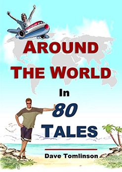 Around the World in 80 Takes by Dave Tomlinson