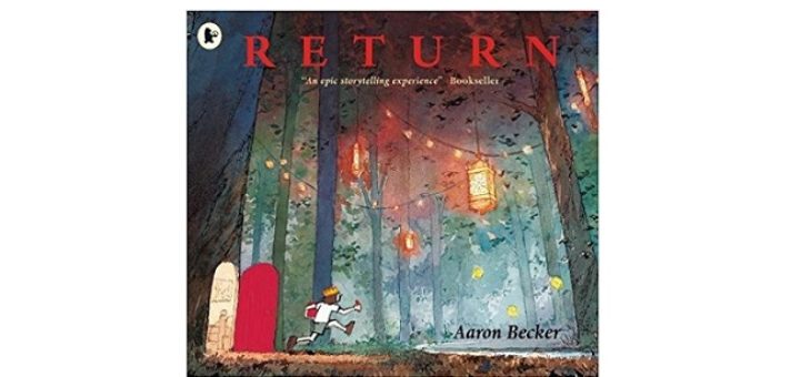 Feature Image - Return by Aaron Becker