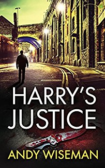 Harrys Justice by Andy Wiseman