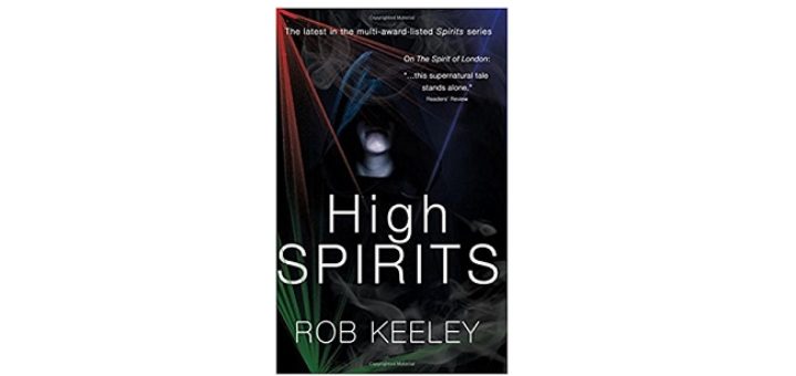 Feature Image - High Spirits by Rob Keeley