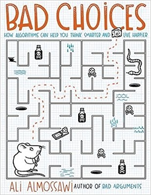 Bad Choices by Ali Almossawi