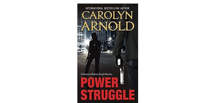 Feature Image - Power Struggle by Carolyn Arnold