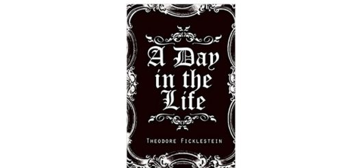 Feature Image - A Day in the Life by Theodore Ficklestein