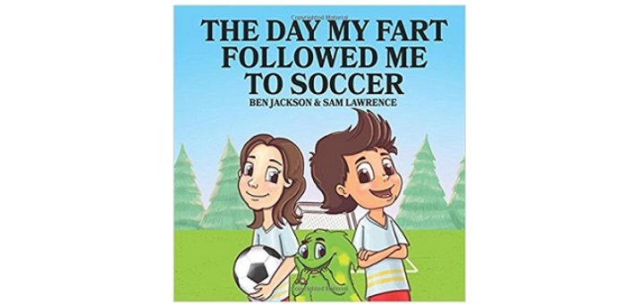 Feature Image - The Day My Fart Followed Me To Soccer by Ben Jackson