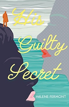 His Guilty secret by helene fermont