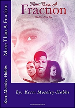 More than a Fraction by Kerri Moseley-Hobbs