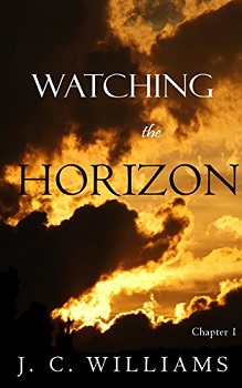Watching the Horizon by J C Williams