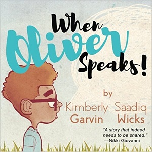 When Oliver Speaks by Kimberly Garvin