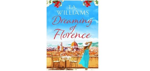 Feature Image - Dreaming of Florence by TA Williams