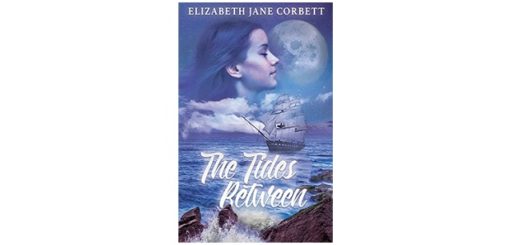 Feature Image - The Tides Between by Elizabeth Corbett