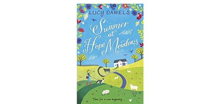 Feature Image - summer at hope meadow by lucy daniels