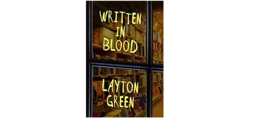 Feature Image - written in blood by layton green