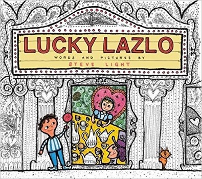Lucky Lazlo by Steve Light