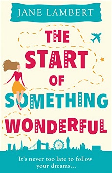 The Start of Something Wonderful by Jane Lambert