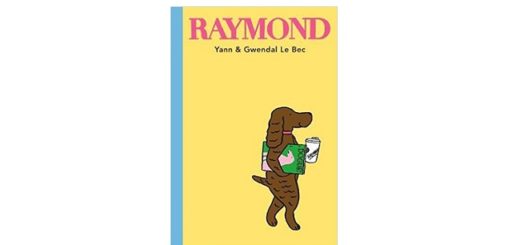 Feature Image - Raymond by Yann and Gwendal Le Bec