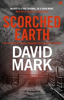 Scorched Earth by David Mark