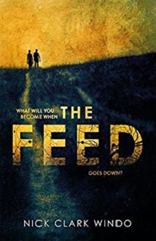 The Feed by Nick Clark Windo