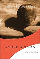 call me by your name by Andre Aciman