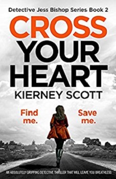 Cross Your Heart by Kierney Scott