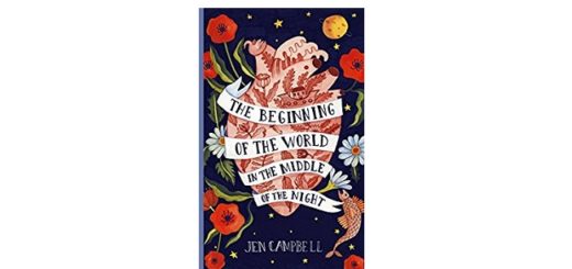 Feature Image - The Beginning of the World in the Middle of the Night by Jen Campbell