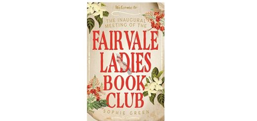 Feature Image - The Inaugural Meeting of the Fairvale Ladies Book Club by Sophie Green.