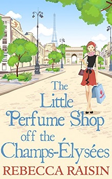 The Little Perfume Shop off the Champs-Elysees by Rebecca Raisin