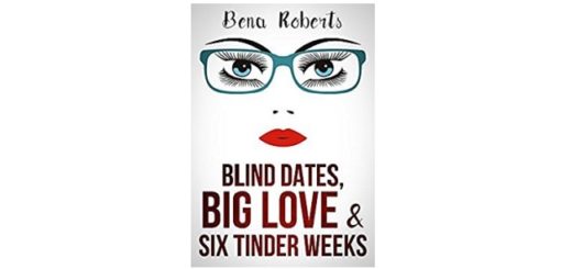 Feature Image - Blind Dates, big love and six tinder weeks by Bena Roberts