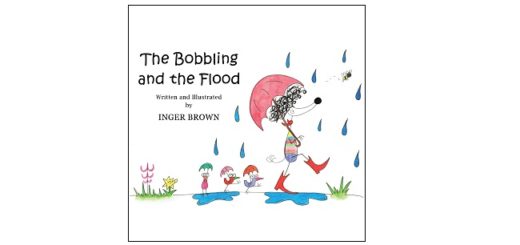 Feature Image - The Bobbling and the Flood by Inger Brown