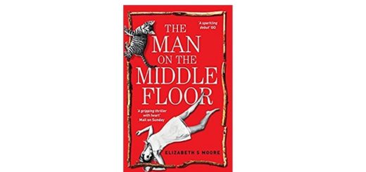 Feature Image - The Man on the Middle Floor by Elizabeth S Moore