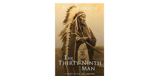 Feature Image - The Thirty Ninth Man by Dale A Swanson