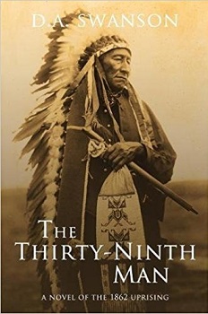 The Thirty Ninth Man by Dale A Swanson