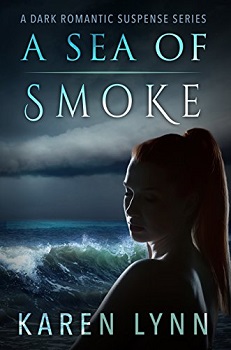 A Sea of Smoke by Karen Lynn