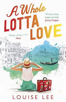 A Whole Lotta Love by Louise Lee