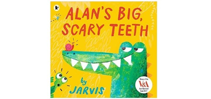 Feature Image - Alans Big Scary Teeth by Jarvis