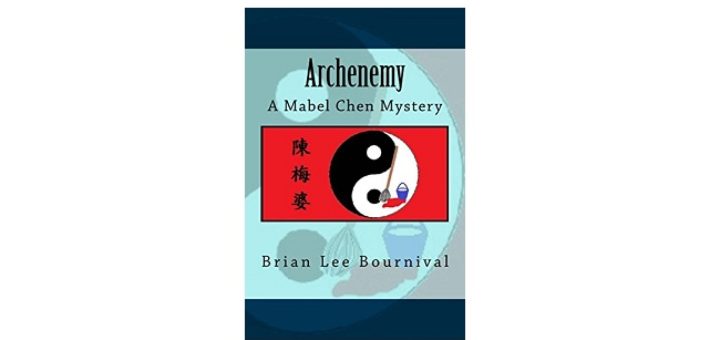 Feature Image - Archenemy by Brian Lee Bournival
