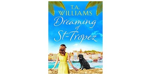 Feature Image - Dreaming of St Tropez by T A Williams