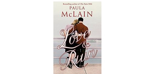 Feature Image - Love and Ruin by Paula McLain
