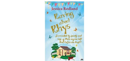 Feature Image - Raving about Rhys by Jessica Redland
