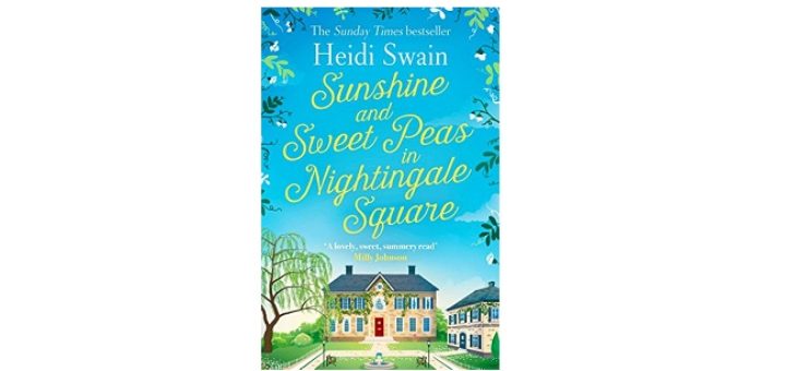 Feature Image - Sunshine and Sweetpeas in Nightingale Square by Heidi Swain