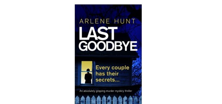 Feature Image - The Last Goodbye by Arlene Hunt