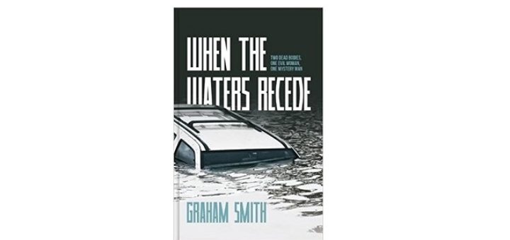 Feature Image - When the Waters Recede by Graham Smith