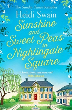 Sunshine and Sweetpeas in Nightingale Square by Heidi Swain