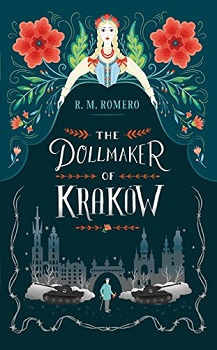 The Dollmaker of Krakow by R M Romero