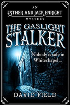 The Gaslight Stalker by David Field